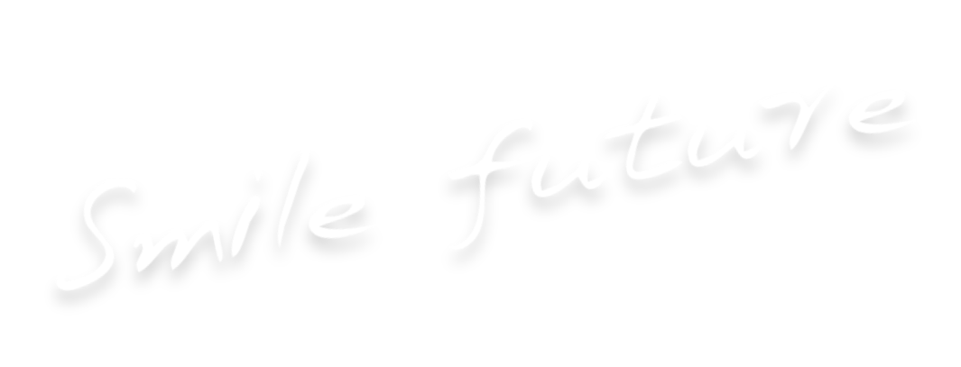 smile future